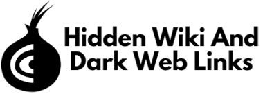 Hidden Wiki and Dark Web Links